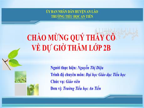 Bài giảng Hoạt động trải nghiệm Lớp 2 (Kết nối tri thức) - Bài 21: Tự chăm sóc sức khỏe bản thân - Nguyễn Thị Diệu
