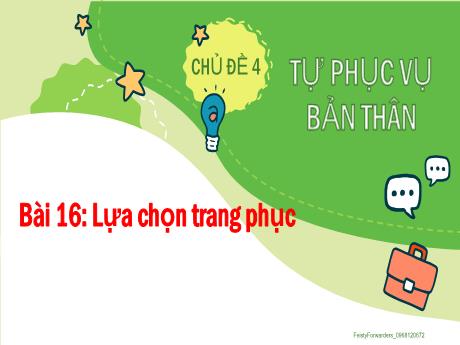 Bài giảng Hoạt động trải nghiệm Lớp 2 (Kết nối tri thức) - Chủ đề 4|: Tự phục vụ bản thân - Bài 16: Lựa chọn trang phục