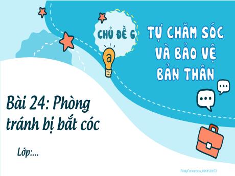 Bài giảng Hoạt động trải nghiệm Lớp 2 (Kết nối tri thức) - Chủ đề 6: Tự chăm sóc và bảo vệ bản thân - Bài 24: Phòng tránh bị bắt cóc