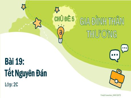 Bài giảng Hoạt động trải nghiệm Lớp 2 (Kết nối tri thức) - Chủ đề 5: Gia đình thân thương - Bài 19: Tết Nguyên Đán