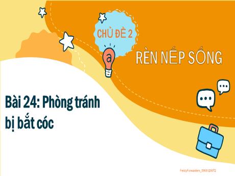 Bài giảng Hoạt động trải nghiệm Lớp 2 (Kết nối tri thức) - Chủ đề 2: Rèn nếp sống - Bài 24: Phòng tránh bị bắt cóc