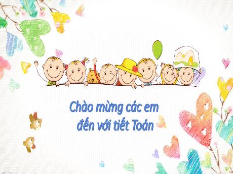 Bài giảng môn Toán 2 (Kết nối tri thức) - Bài 28: Luyện tập chung