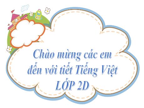 Bài giảng Tiếng Việt 2 (Đọc) Sách Kết nối tri thức - Bài 21: Mai An Tiểm (Tiết 1+2)