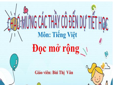 Bài giảng Tiếng Việt Lớp 2 (Kết nối tri thức) - Bài: Đọc mở rộng - Bùi Thị Vân