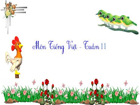 Bài giảng Tiếng Việt Lớp 2 (Nói và nghe) Sách Kết nối tri thức - Tuần 11, Bài: Kể chuyện Niềm vui của em (Trang 88)