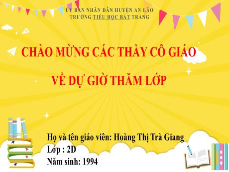 Bài giảng Toán Lớp 2 - Bài 20: Luyện tập (Tiết 2) - Năm học 2024-2025 - Hoàng Thị Trà Giang
