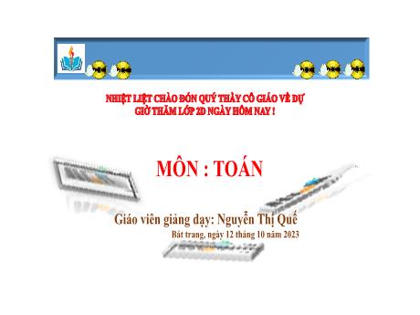 Bài giảng Toán Lớp 2 (Kết nối tri thức) - Bài 15: Ki-lô-gam - Năm học 2023-2024 - Nguyễn Thị Quế