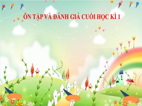 Bài giảng Toán Lớp 2 (Kết nối tri thức) - Bài: Ôn tập và đánh giá cuối học kì I