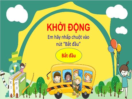 Bài giảng Toán Lớp 2 (Kết nối tri thức) - Chủ đề 13: Làm quen với yếu tố thông kê xác suất - Bài 65: Biểu đồ tranh (Tiết 1)
