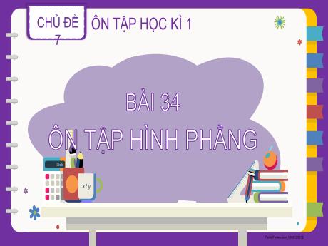 Bài giảng Toán Lớp 2 (Kết nối tri thức) - Chủ đề 7: Ôn tập học kì I - Bài 34: Ôn tập hình phẳng
