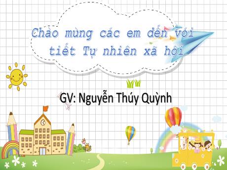 Bài giảng Tự nhiên xã hội Lớp 2 (Kết nối tri thức) - Bài 3: Phòng tránh khi ở nhà (Tiết 1) - Nguyễn Thúy Quỳnh