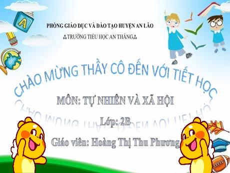 Bài giảng Tự nhiên xã hội Lớp 2 (Kết nối tri thức) - Bài 9: Giữ vệ sinh trường học (Tiết 1) - Hoàng Thị Thu Phương