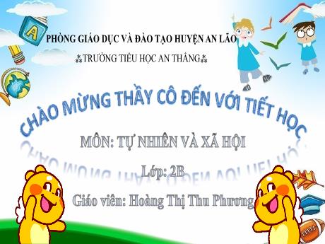 Bài giảng Tự nhiên xã hội Lớp 2 (Kết nối tri thức) - Bài 9: Giữ vệ sinh trường học (Tiết 2) - Hoàng Thị Thu Phương