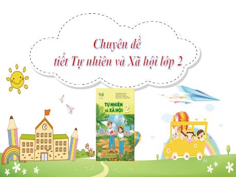 Bài giảng Tự nhiên xã hội Lớp 2 (Kết nối tri thức) - Chủ đề 5: Con người và sức khỏe - Bài 21: Tìm hiểu cơ quan vận động (Tiết 1)
